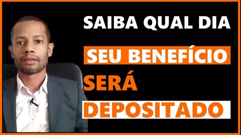 Saiba Qual Dia Seu Benefício Será Depositado