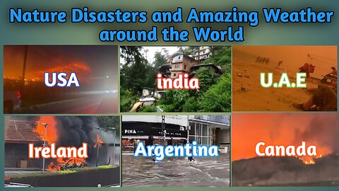 Nature Disasters and Amazing Weather around the World. (Part 1)