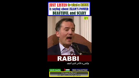 A RABBI SAYS that ISLAM'S POWER is BEAUTIFUL and SCARY 01 #why_islam #whyislam #whatisislam