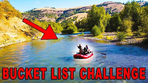 The BUCKET LIST Challenge - One River, 3 Species, In 1 Day!