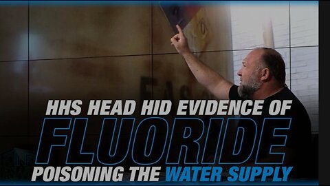 Learn Why HHS Head Hid Evidence Exposing Fluoride Poisoning the Water Supply