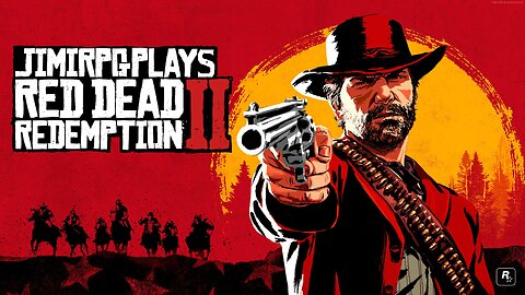 Red Dead Redemption II - Playthrough 001