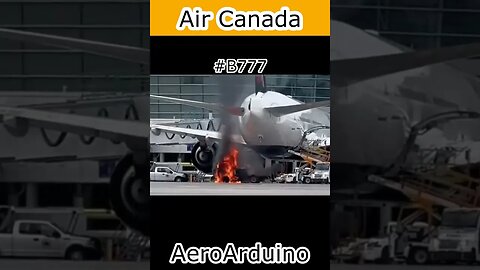 Watch Huge Fire #Aircanada #B777 #Aviation #Fly #AeroArduino