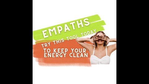 Empaths, use this powerful tool to keep your energy Clean