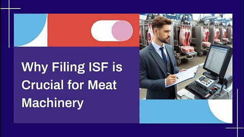 Maximizing Efficiency: The Importance of ISF for Other Meat Processing Machinery