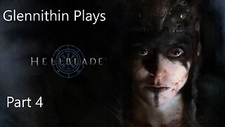 Hellblade: Senua's Sacrifice Part 4