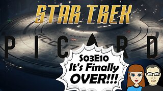 Good Riddance! It's Finally Over—Star Trek Picard S03E10