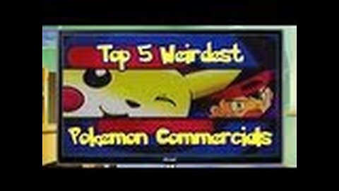 Top 5 Weirdest/Funniest Pokemon Commercials - ABrandonToThePast
