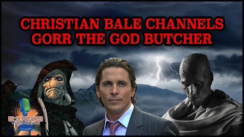 Christian Bale Channels Gorr the God Butcher