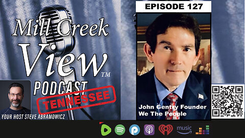 Mill Creek View Tennessee Podcast EP127 John Gentry Interview & More 8 16 23