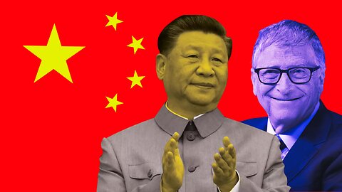 GATES' 50 MILLION DOLLAR PARTNERSHIP WITH CHINESE MILITARY and other critical news