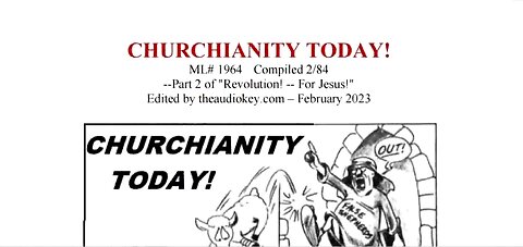 ML - CHURCHIANITY TODAY! - By MO