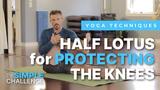 Yoga’s Half Lotus Posture for Protecting the Knees