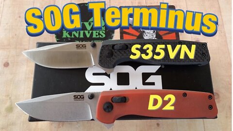 SOG Terminus XR knives in D2 & S35VN/includes disassembly/ Lightweight and affordable !!