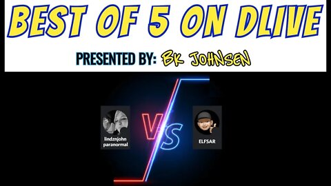 Best of 5 on Dlive! Lindznjohnparanormal vs. ELFSAR