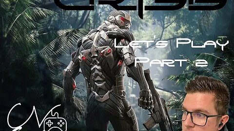 Crysis Let’s Play Part 2