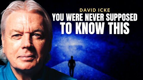 This Is What Is Changing The World Right Now! | DAVID ICKE 2021