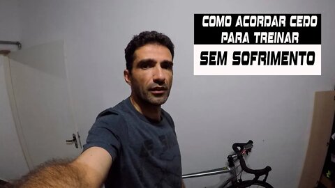 Como acordar cedo para treinar sem sofrimento