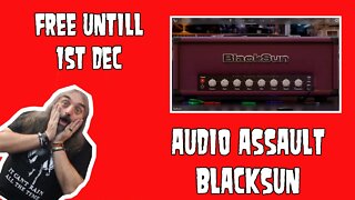 Audio Assault Blacksun Great Tones for FREE but for a limited time