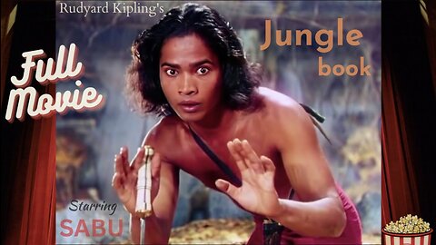 Sabu - Jungle Book - FULL MOVIE FREE - Rudyard Kipling's - Action Adventure