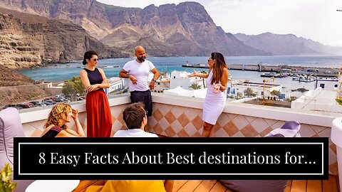 8 Easy Facts About Best destinations for digital nomads in 2021 Explained