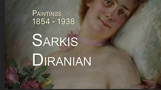 Sarkis Diranian - Paintings (1854 - 1938)