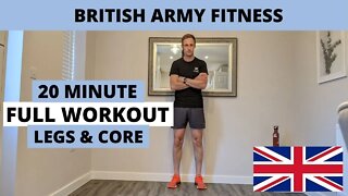 BRITISH ARMY FITNESS | 20 MINUTE FULL LEGS & CORE WORKOUT