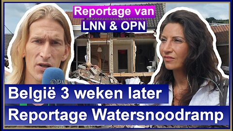 Reportage Watersnoodramp, België 3 weken later OPN en LNN