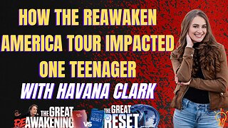 How the ReAwaken America Tour has Impacted One Teenager
