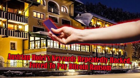 Hotel Hacked by Bitcoin Bandits - #NewWorldNextWeek