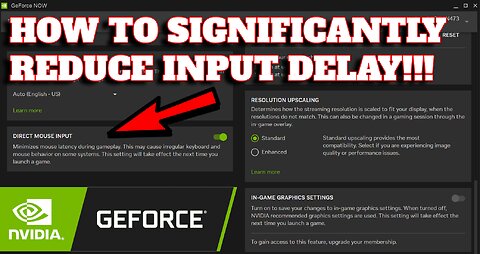 How To significantly Reduce Input Delay On Geforce Now