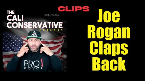 Joe Rogan Claps Back (Clips)