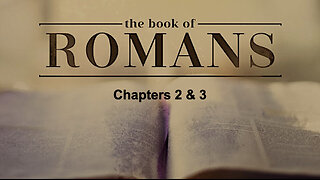 022 Romans 2 & 3