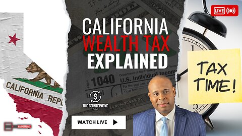 ECONOMIC ALERT: California Wealth Tax Explained