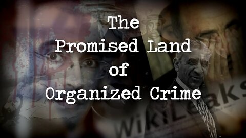✡️THE PROMISED LAND OF ORGANIZED CRIME✡️