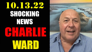 Charlie Ward SHOCKING NEWS 10-13-22 "This is HUGE"