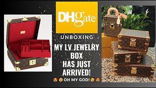 DHgate Louis Vuitton Style Jewelry Box LV M13513 Unboxing
