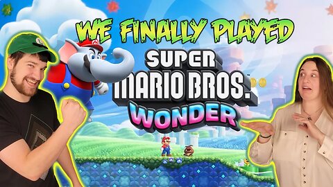 I Actually Did the Thing! I'm so Proud of Myself! Mario Wonder - Blind Playthrough Gameplay