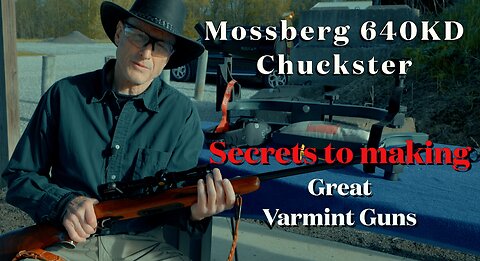 Mossberg 640KD Chuckster. Secrets to making great varmint guns.