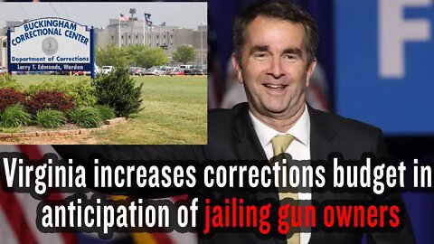 Virginia increases corrections budget in anticipation of Jailing gun owners