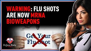 FLU SHOTS ARE NOW MRNA BIOWEAPONS