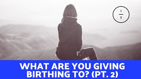What Are You Giving Birth To? (Part 2) | Gladia Felisme | Immanuel Tabernacle Sunday Bible Study