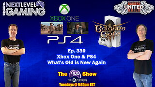 The NLG Show Ep. 330: Xbox One & PS4 - What's Old is New Again!