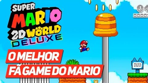 SUPER MARIO 2D WORLD DELUXE | FÃ GAME SENSACIONAL!!