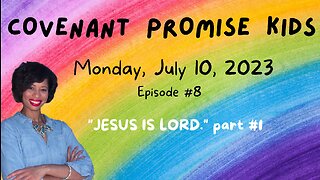 🌈🔥THE COVENANT PROMISE: TAKE IT BACK |EP. 8| JESUS IS LORD🔥🌈