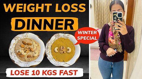 2 DINNER RECIPES FOR FAST WEIGHT LOSS IN WINTER