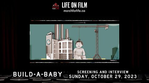 Life on Film presents Build-a-Baby featuring interview with Choice42's Laura Klassen (promo)