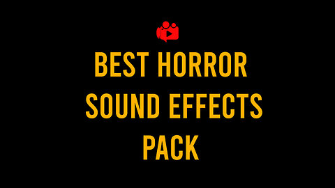 Best Horror Sound Effects Pack FREE