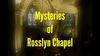 Mysteries of Rosslyn Chapel