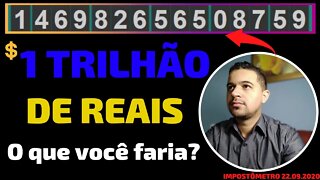 IMPOSTÔMETRO - 1 TRILHÃO DE REAIS - O que você faria?